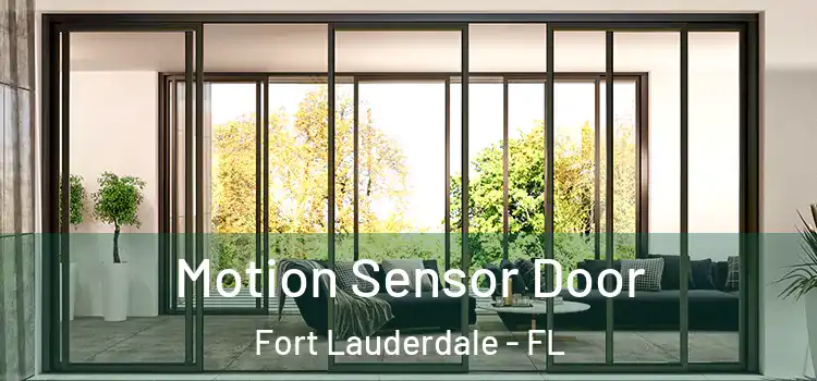 Motion Sensor Door Fort Lauderdale - FL